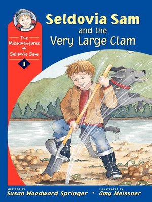 cover image of Seldovia Sam and the Very Large Clam